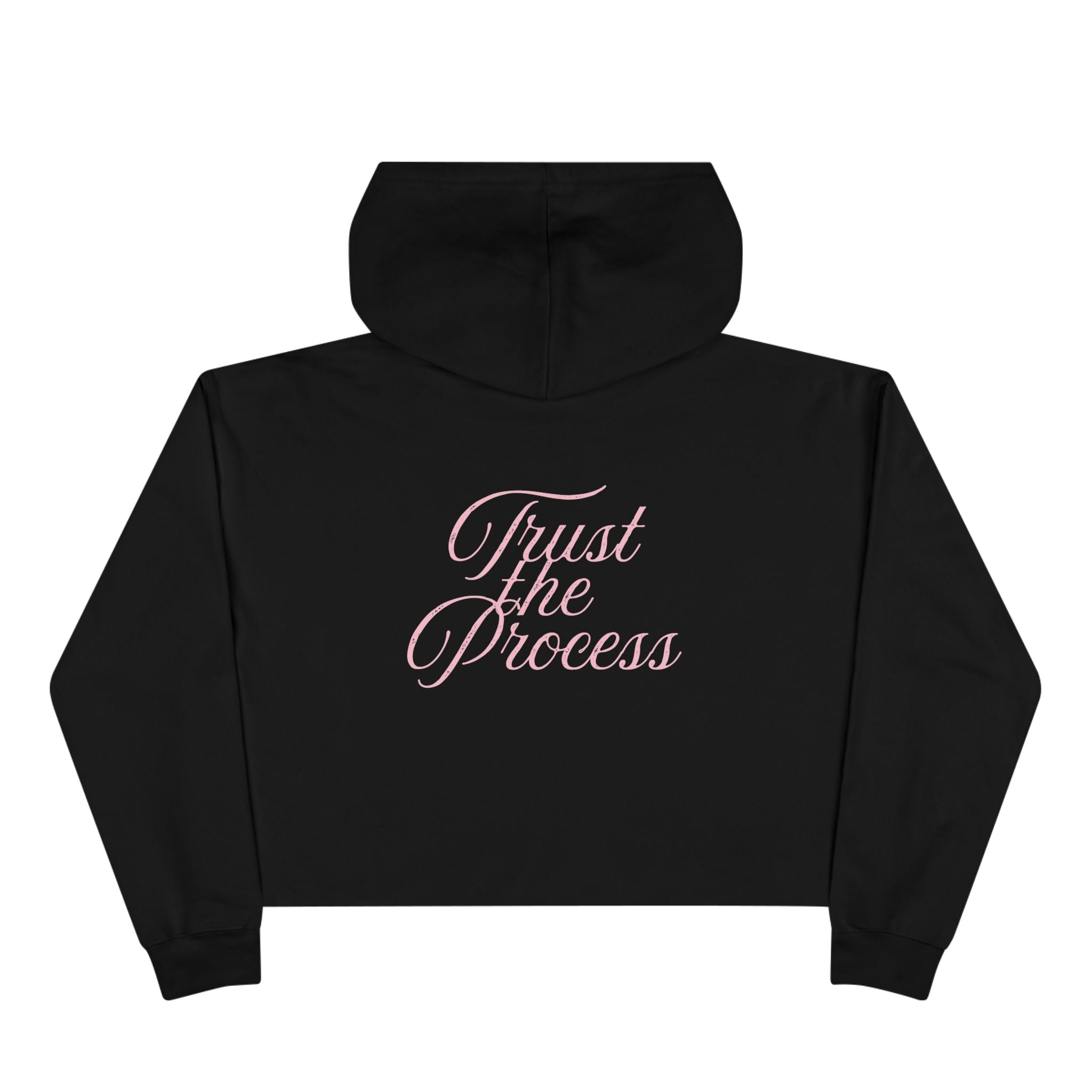 Trust the Process Cursive Crop Hoodie