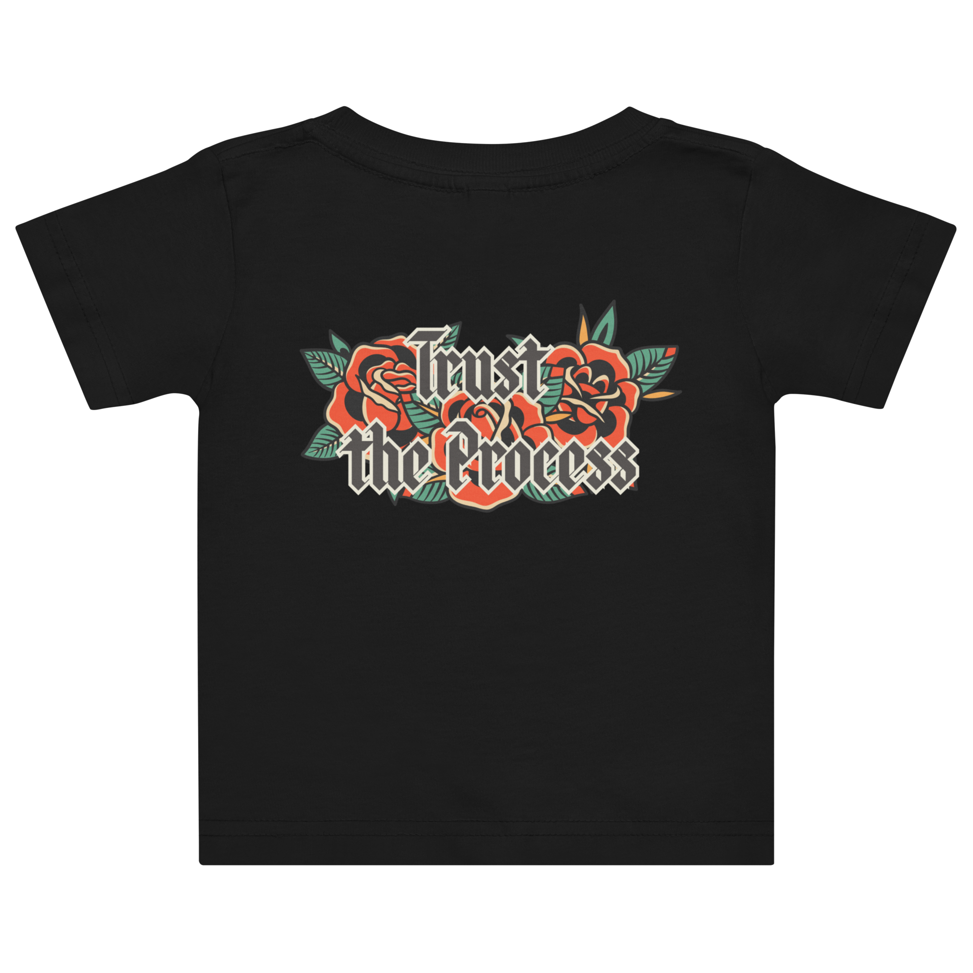 Tatted Trust the Process Baby T-Shirt